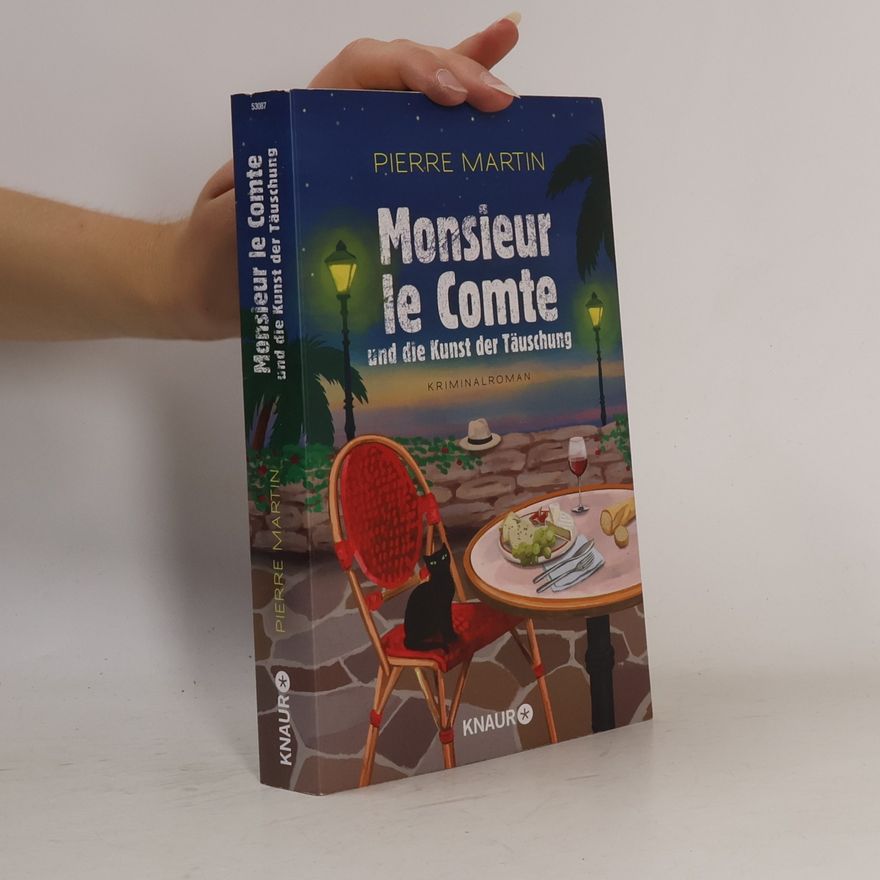 Pierre Martin Monsieur le Comte und die Kunst der Täuschung