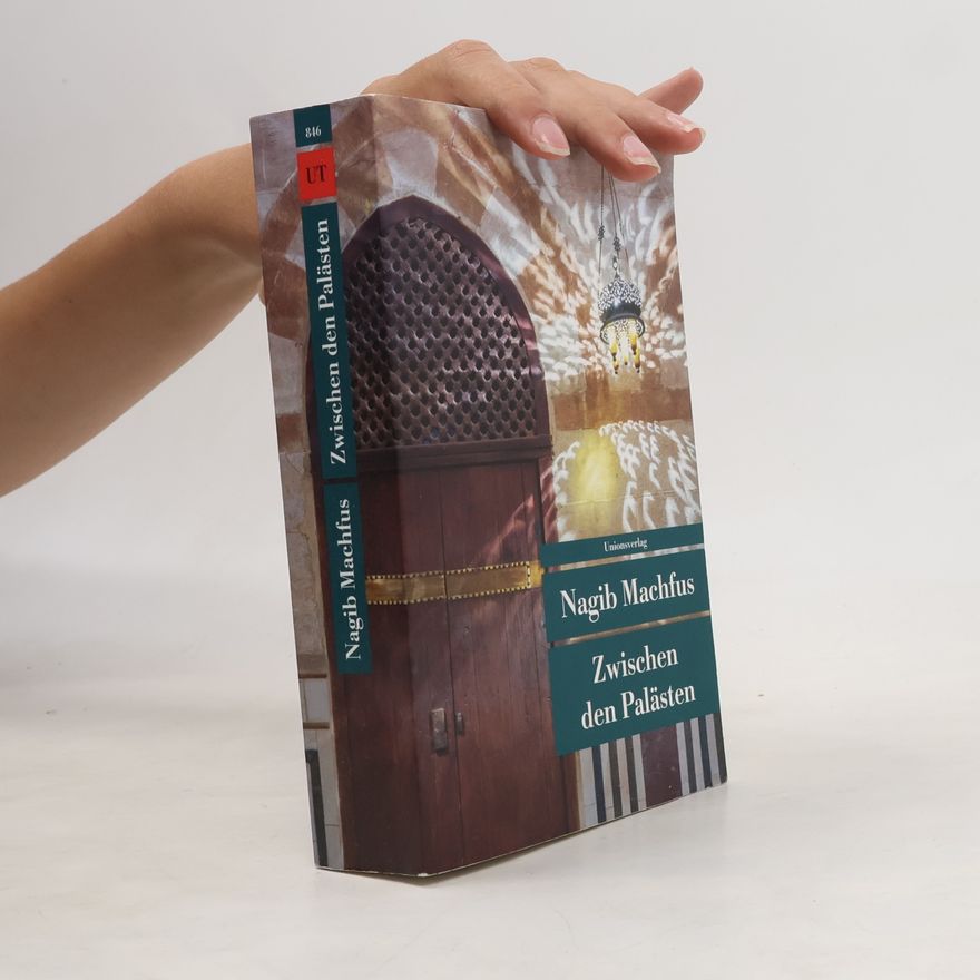 Naguib Mahfouz Zwischen den Palästen