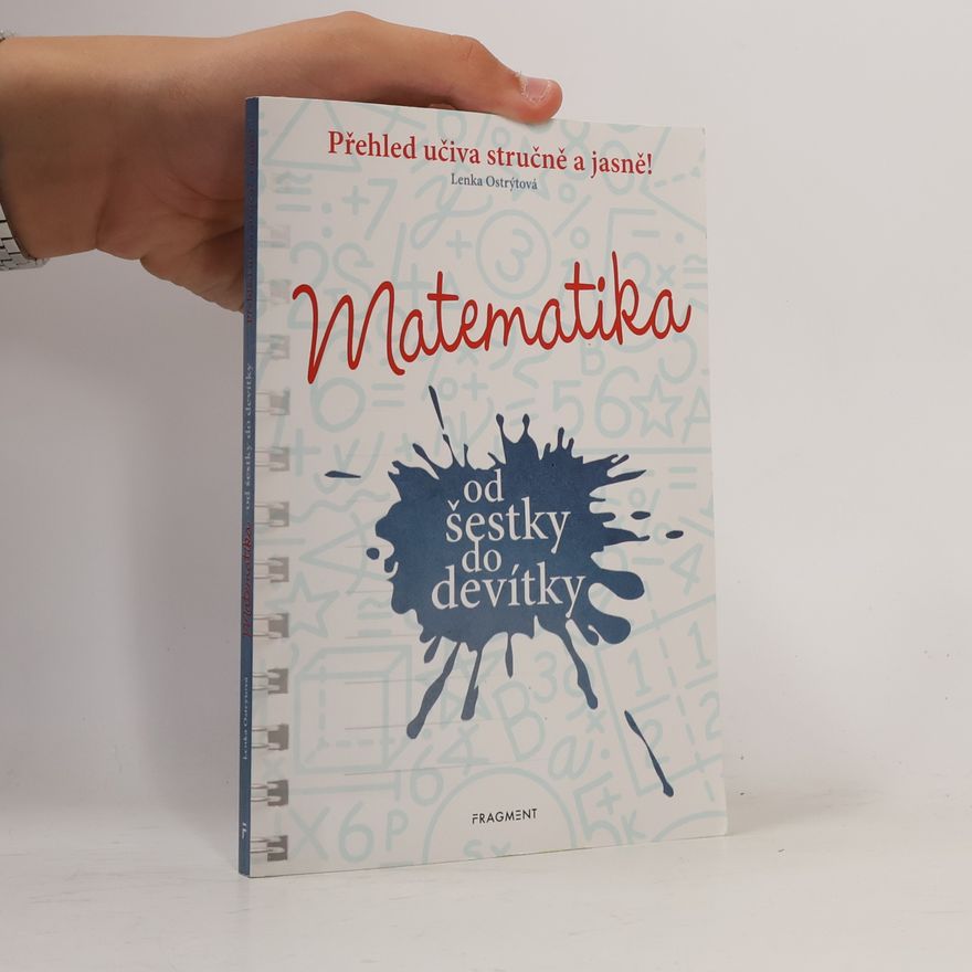 Lenka Ostrýtová Matematika od šestky do devítky
