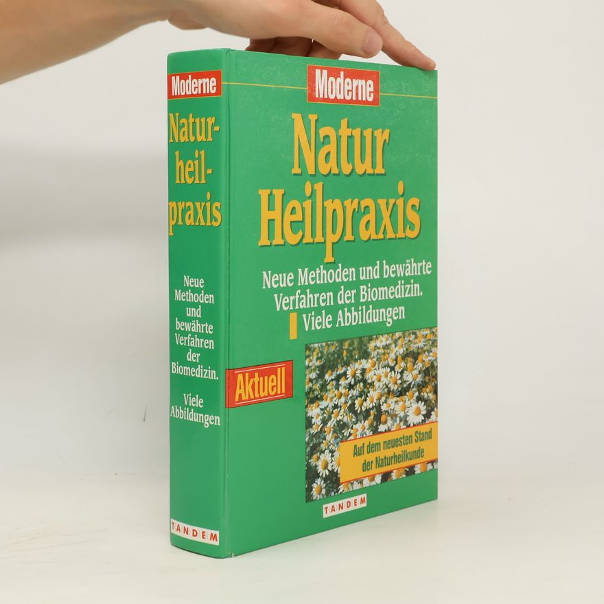 Gerhard Leibold Die moderne Naturheilpraxis