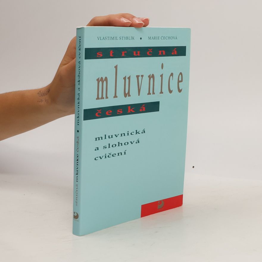 Vlastimil Styblík Stručná mluvnice česká : mluvnická a slohová cvičení