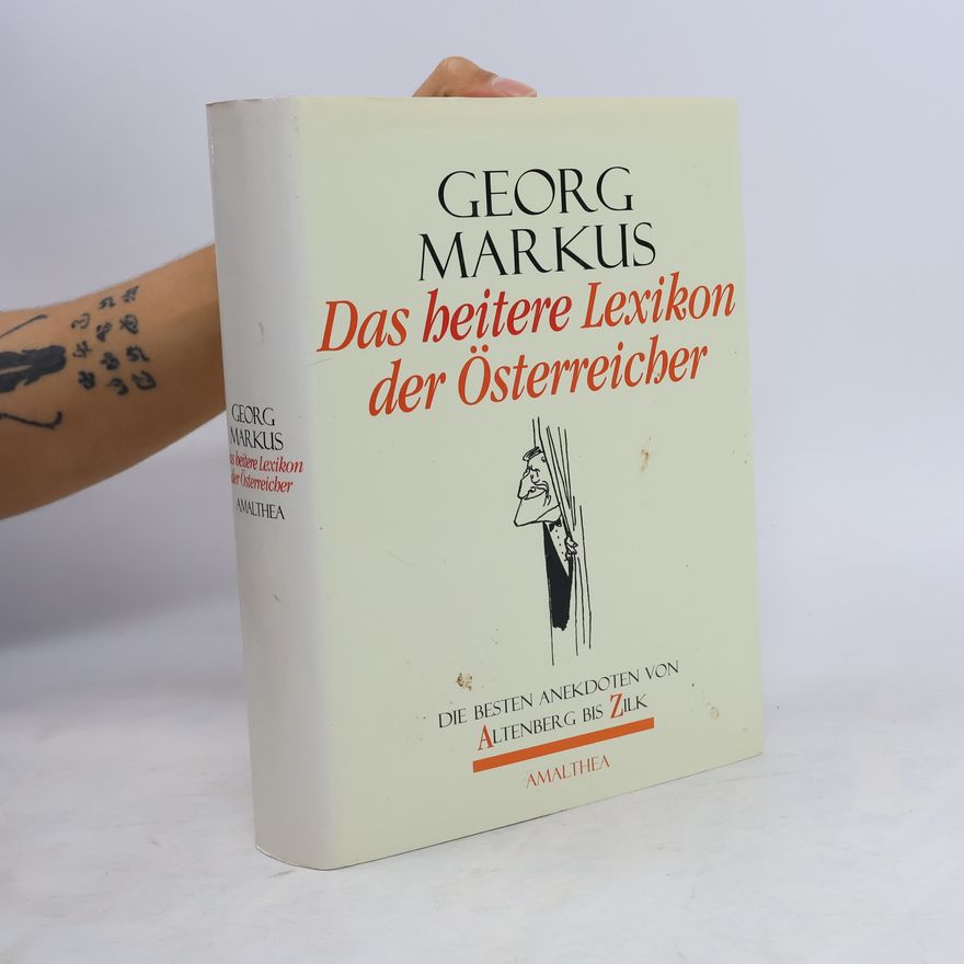 Georg Markus Das heitere Lexikon der Österreicher