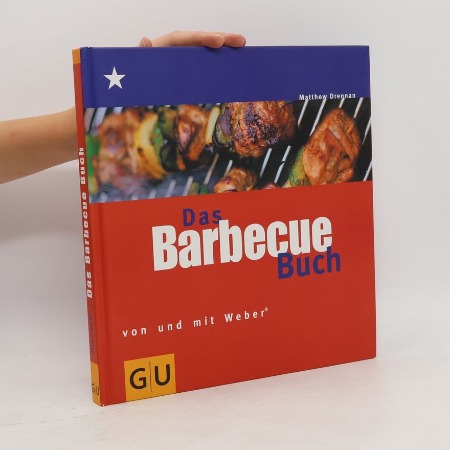 Matthew Drennan Das Barbecue-Buch