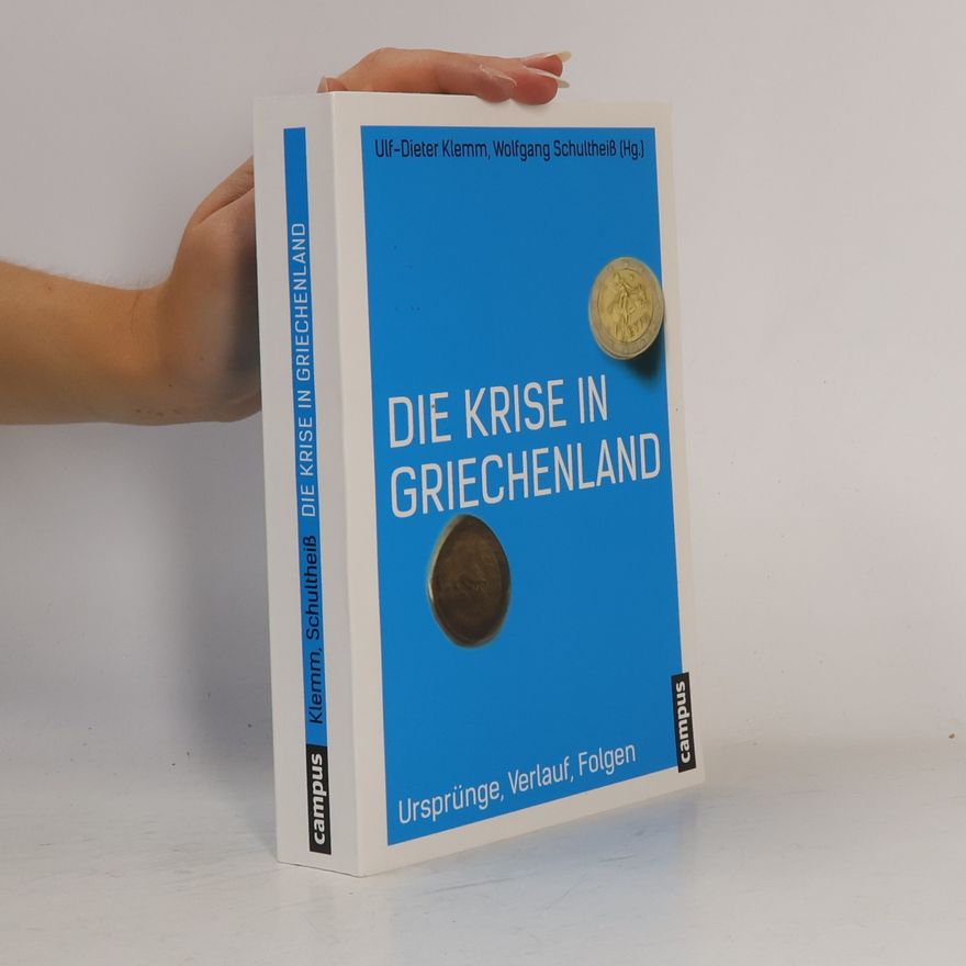 Ulf Dieter Klemm Die Krise in Griechenland