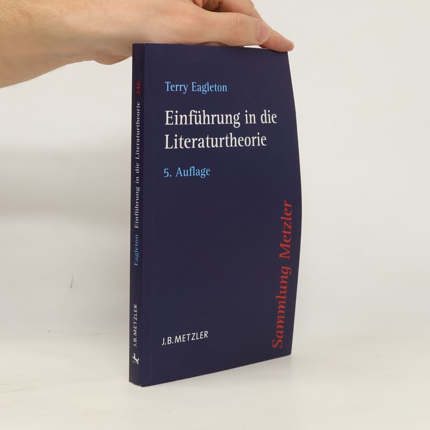 Terry Eagleton Einführung in die Literaturtheorie
