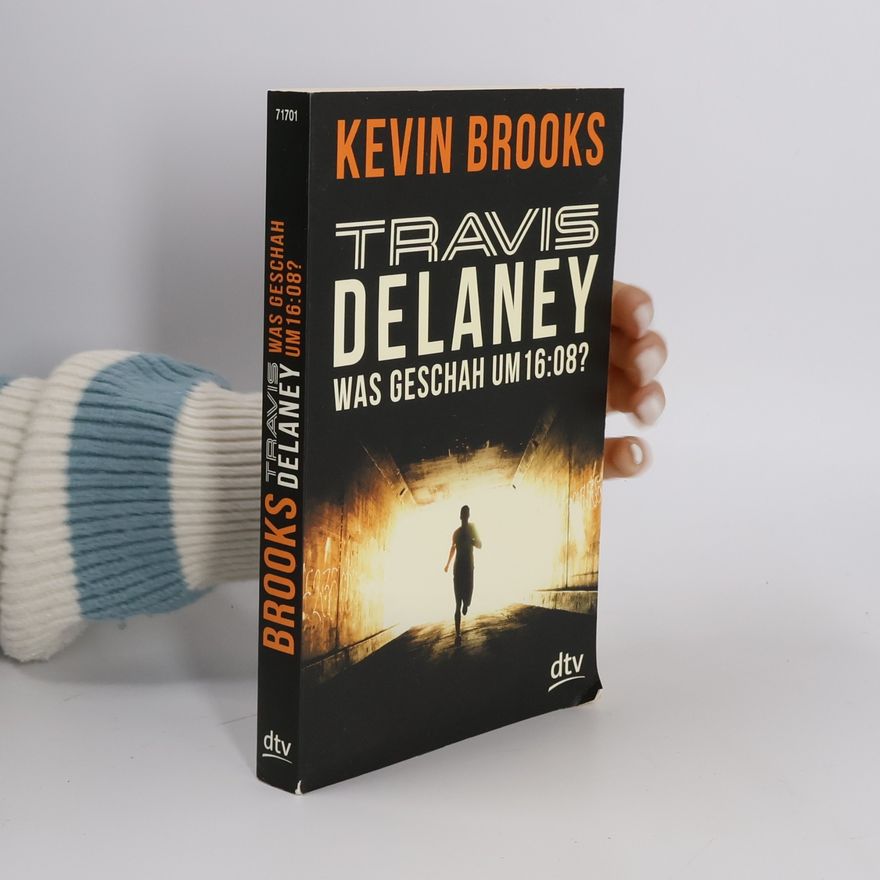 Kevin Brooks Travis Delaney - was geschah um 16:08?