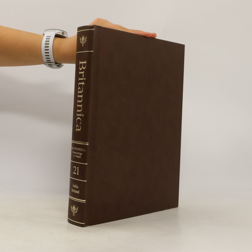 Various authors The New Encyclopaedia Britannica 21. India Ireland