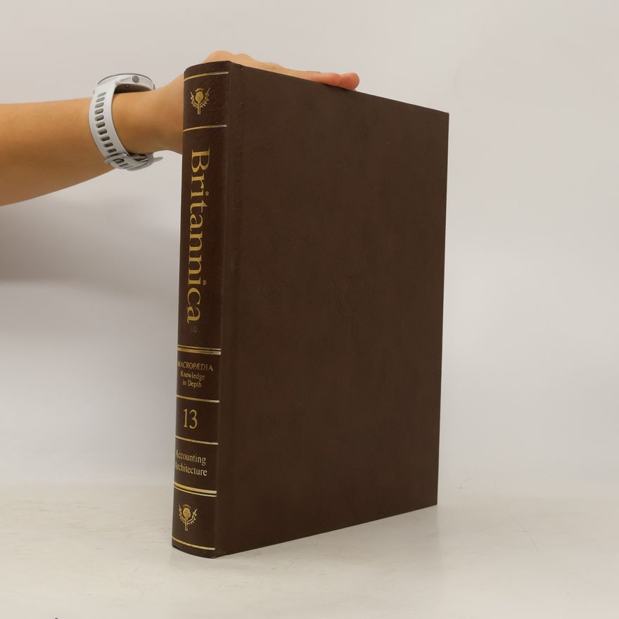 Autorenkollektiv The New Encyclopædia Britannica 13