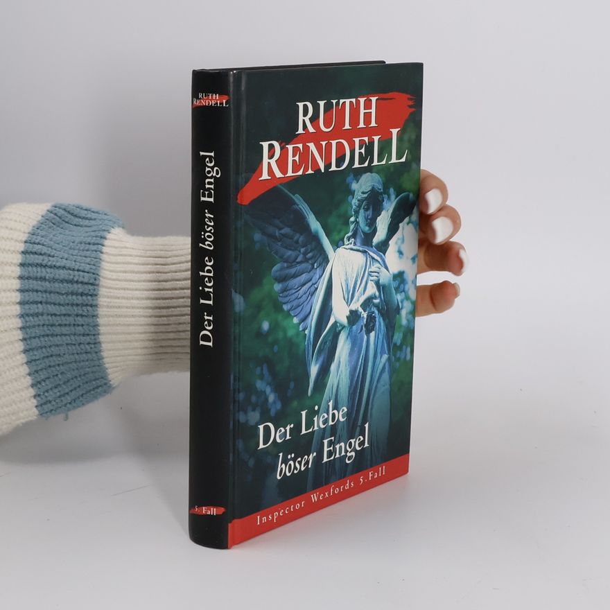Ruth Rendell Der Liebe böser Engel