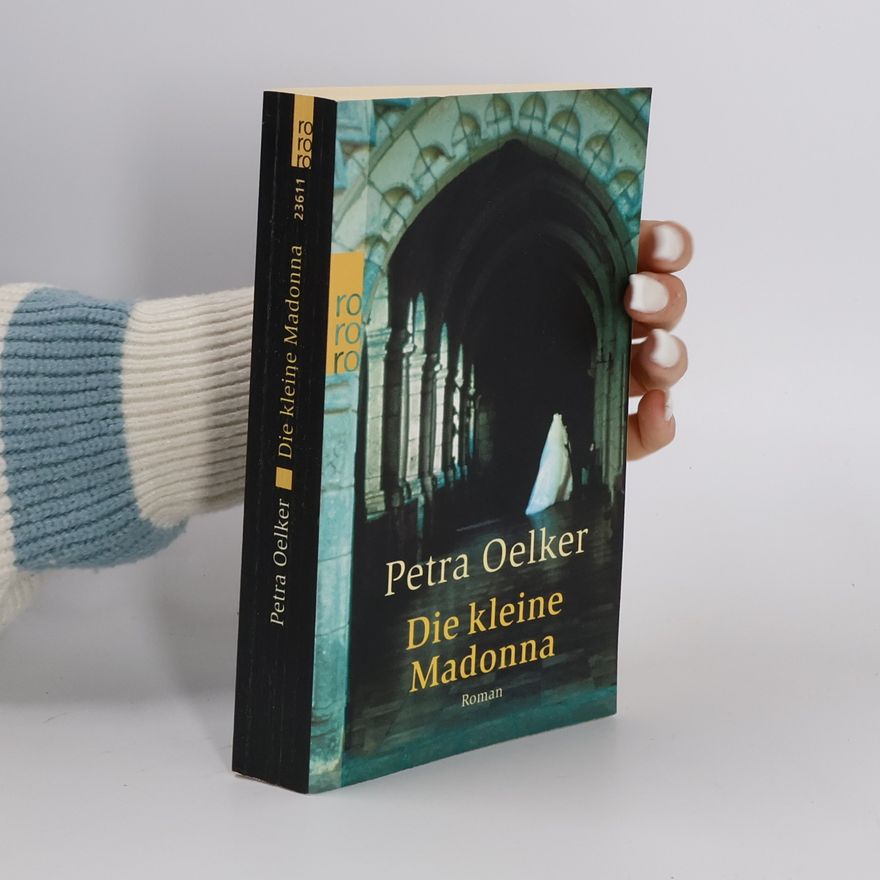 Petra Oelker Die kleine Madonna