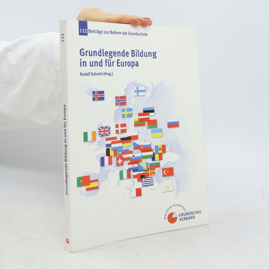 Rudolf Schmitt Grundlegende Bildung in und für Europa
