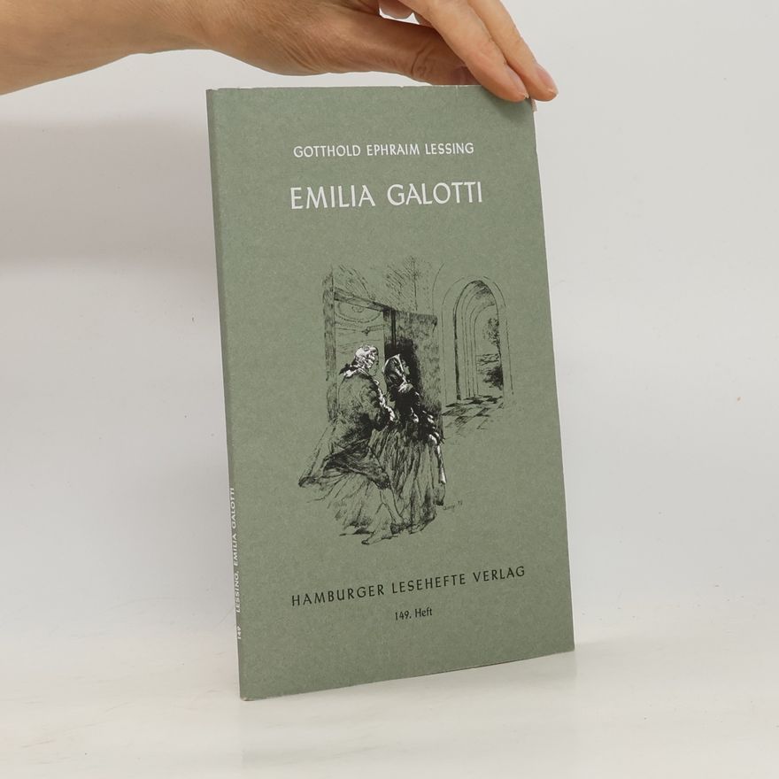 Gotthold Ephraim Lessing Emilia Galotti