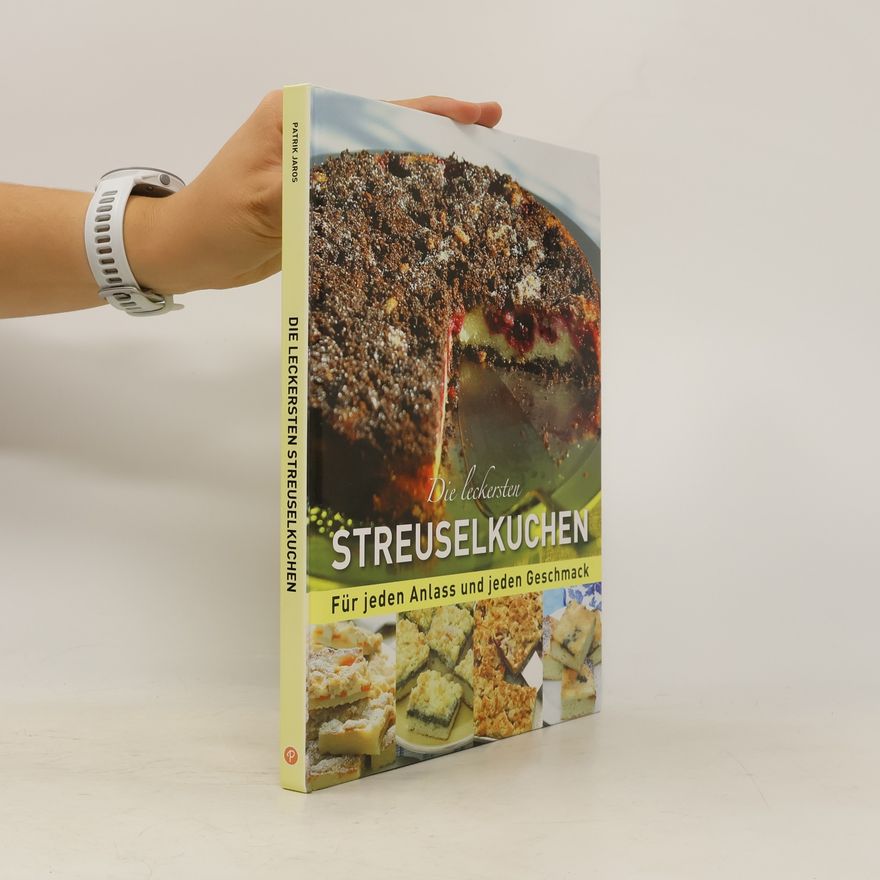 Patrik Jaros Die leckersten Streuselkuchen