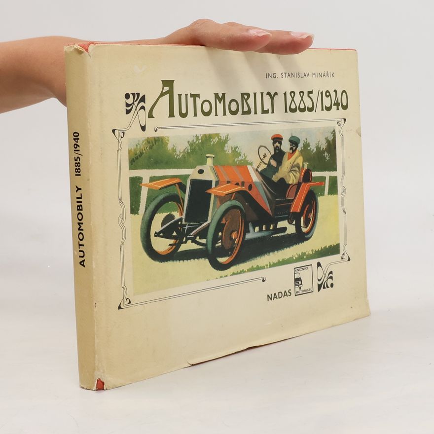Stanislav Minařík Automobily 1885/1940