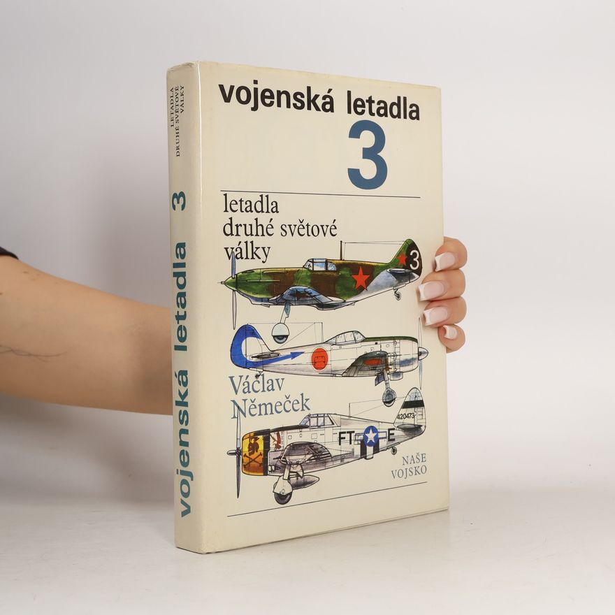 Václav Němeček Vojenská letadla 3. Letadla druhé světové války
