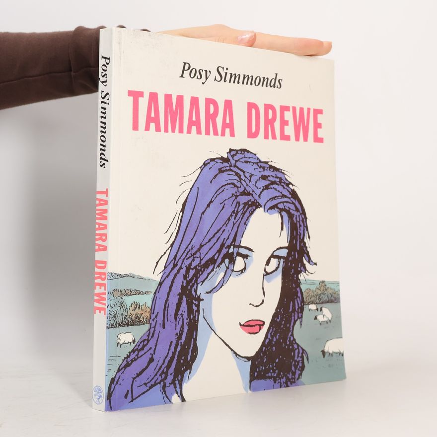Posy Simmonds Tamara Drewe