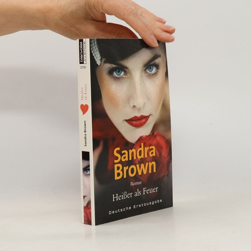 Sandra Brown Heißer als Feuer