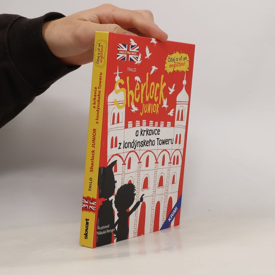 Thilo Petry-Lassak Sherlock Junior a krkavce z londýnskeho Toweru