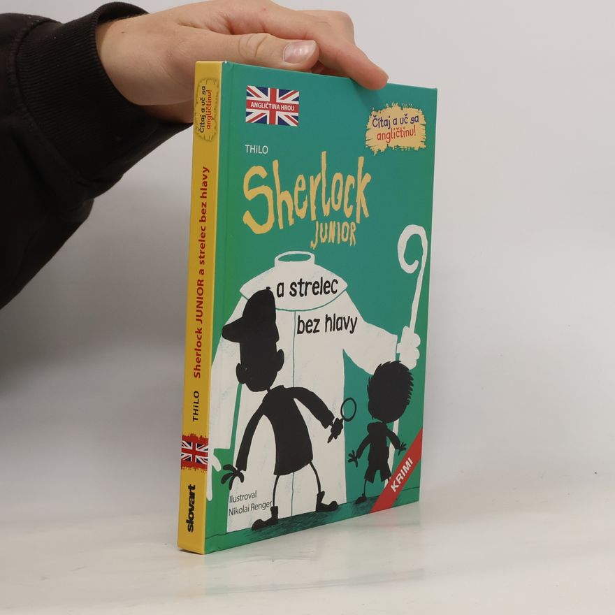 Nikolai Renger Sherlock Junior a strelec bez hlavy