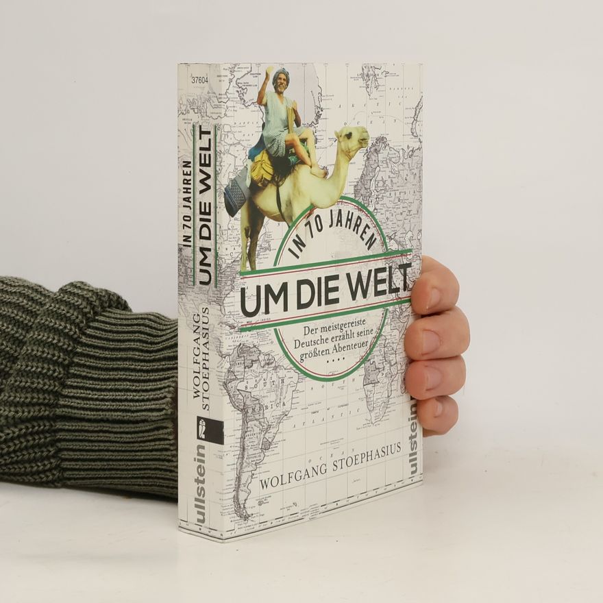 Wolfgang Stoephasius Um die welt