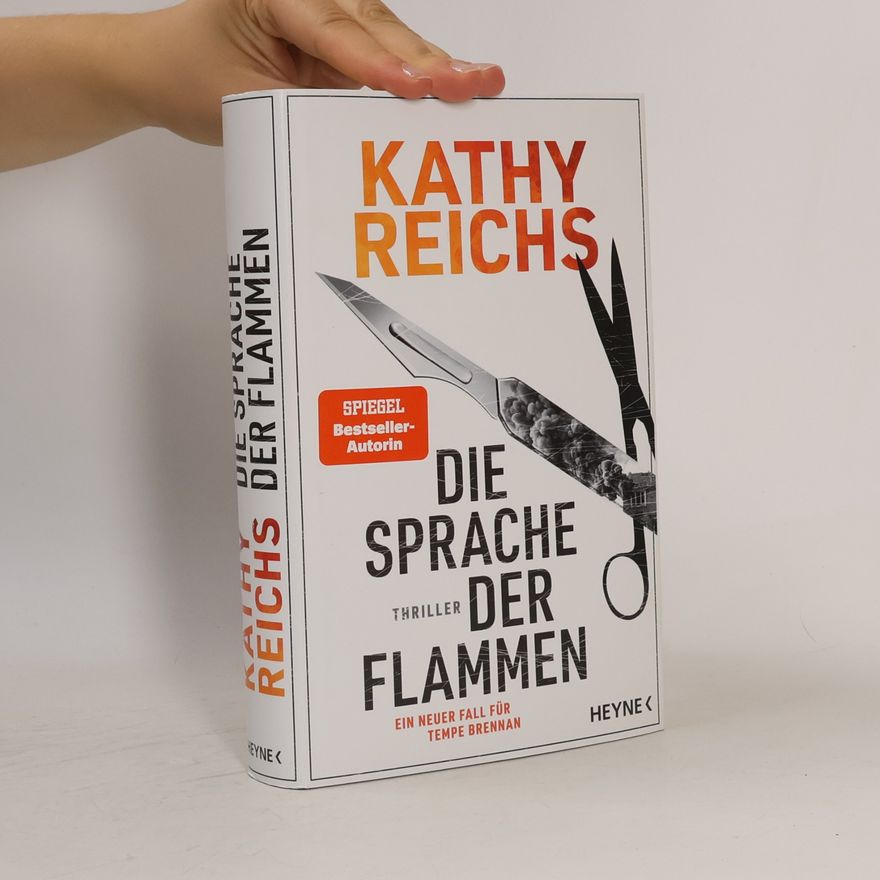 Kathy Reichs Tempe Brennan: Die Sprache der Flammen
