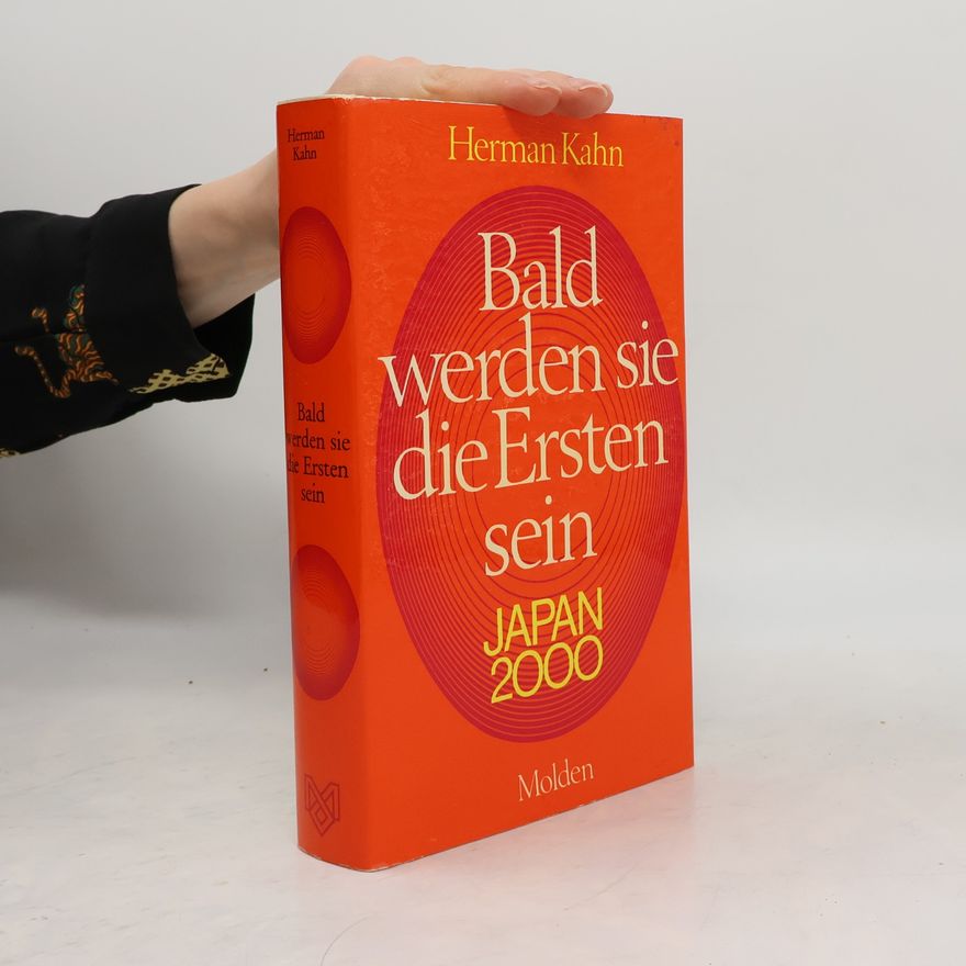 Herman Kahn Bald werden sie die Ersten sein