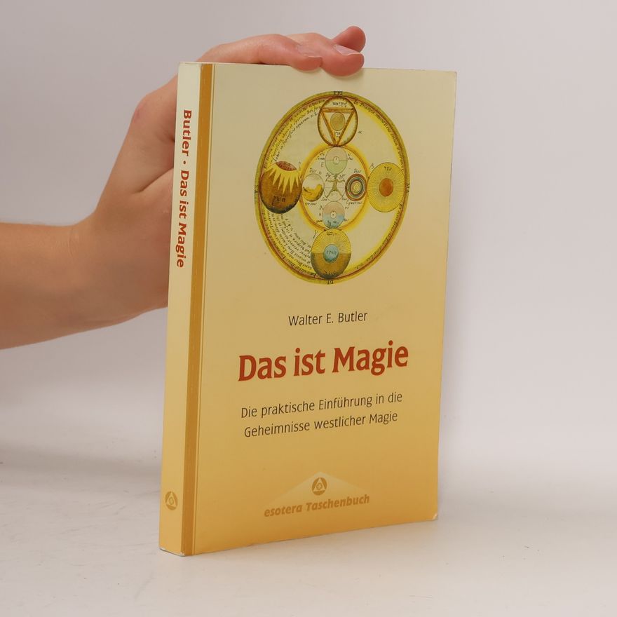Walter E. Butler Das ist Magie