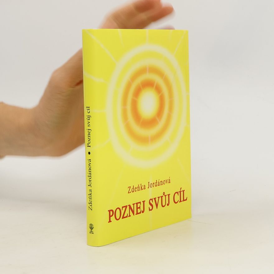 Jordánová Zdeňka Poznej svůj cíl