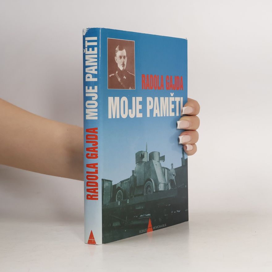 Radola Gajda Moje paměti