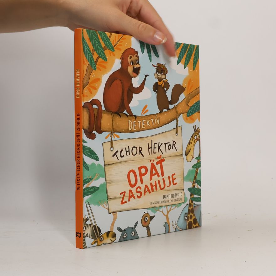 Dana Hlavatá Detektív tchor Hektor opäť zasahuje