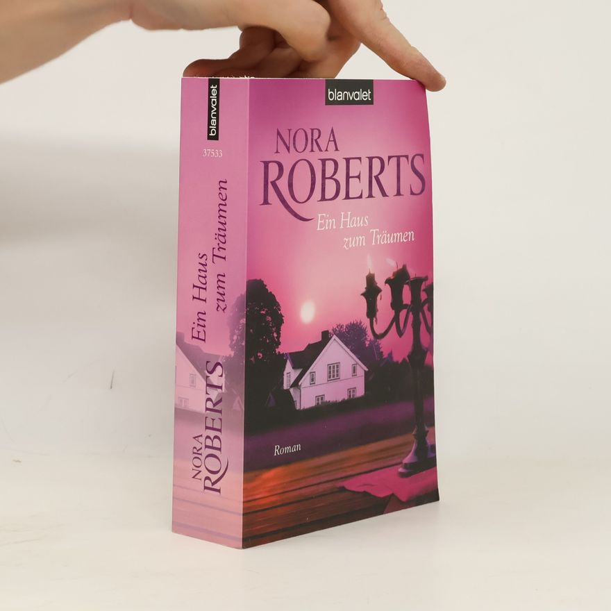 Nora Roberts Ein Haus zum Träumen