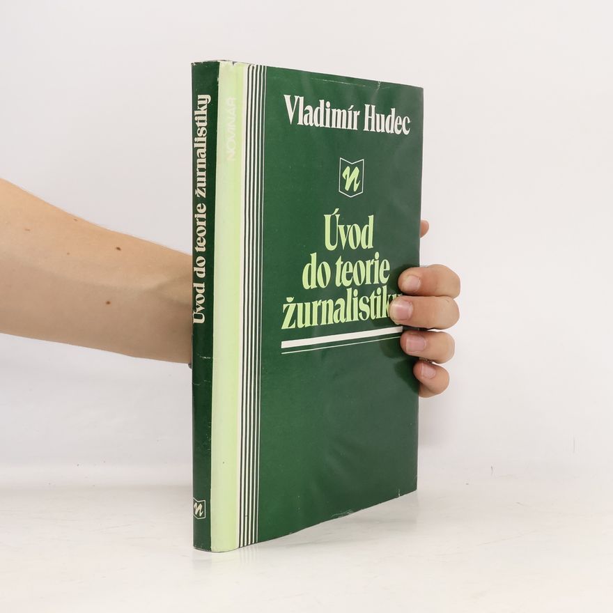 Vladimír Hudec Úvod do teorie žurnalistiky