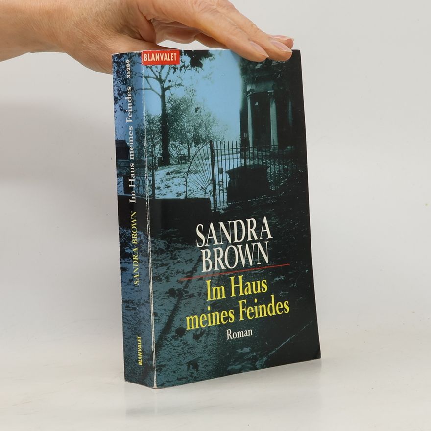 Sandra Brown Im Haus meines Feindes
