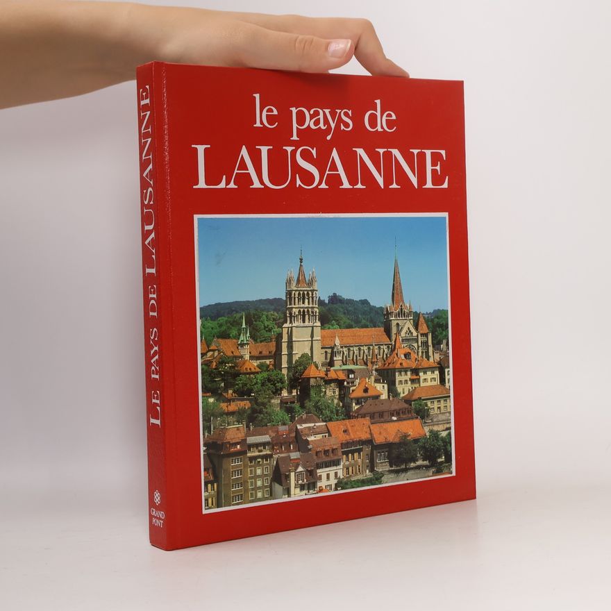 Miche le Duperrex Le Pays de Lausanne