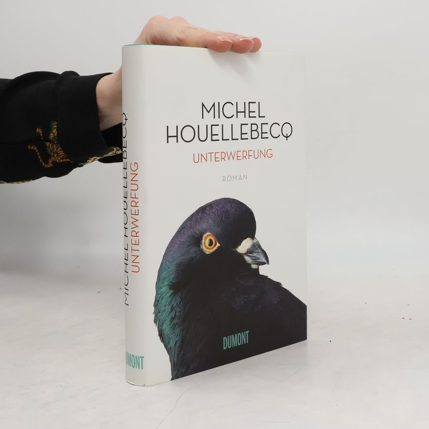 Michel Houellebecq Unterwerfung