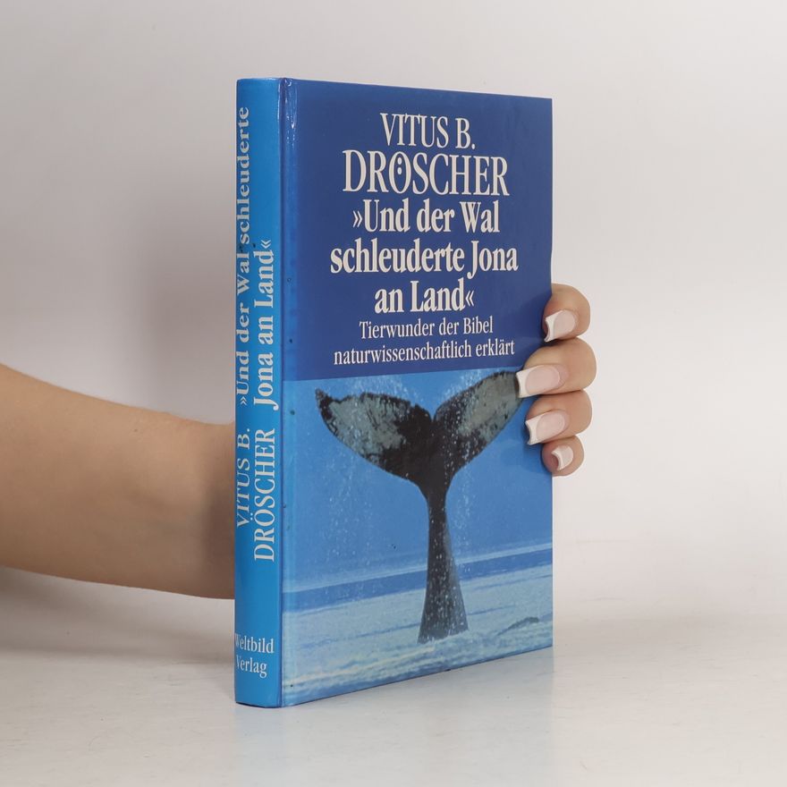 Vitus B. Dröscher "Und der Wal schleuderte Jona an Land"