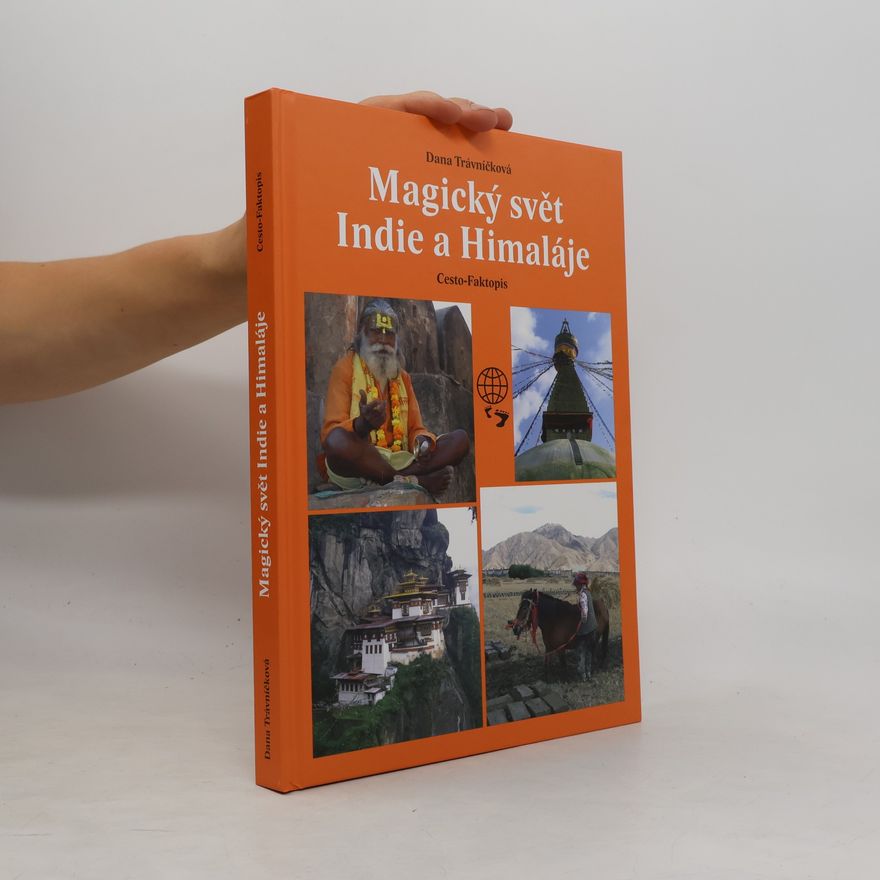 Dana Travnickova Magický svět Indie a Himaláje