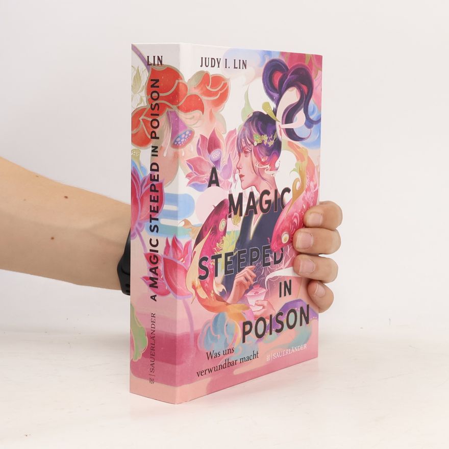 Judy I. Lin A magic steeped in poison