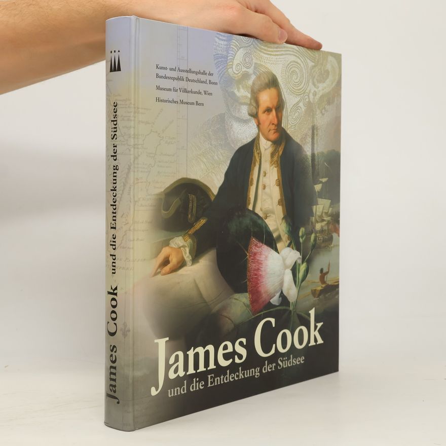 James Cook James Cook und die Entdeckung der Südsee