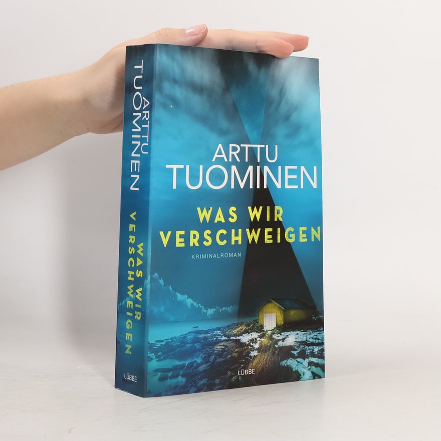 Arttu Tuominen Was wir verschweigen