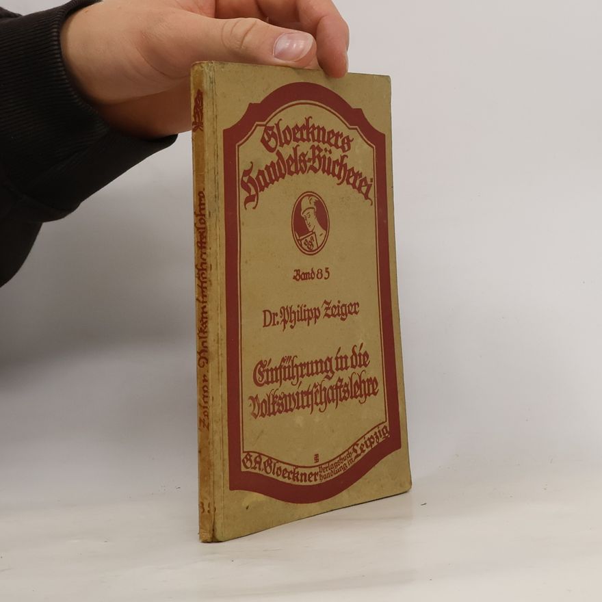 Philipp Zeiger Einführung in die Volkswirtschaftslehre