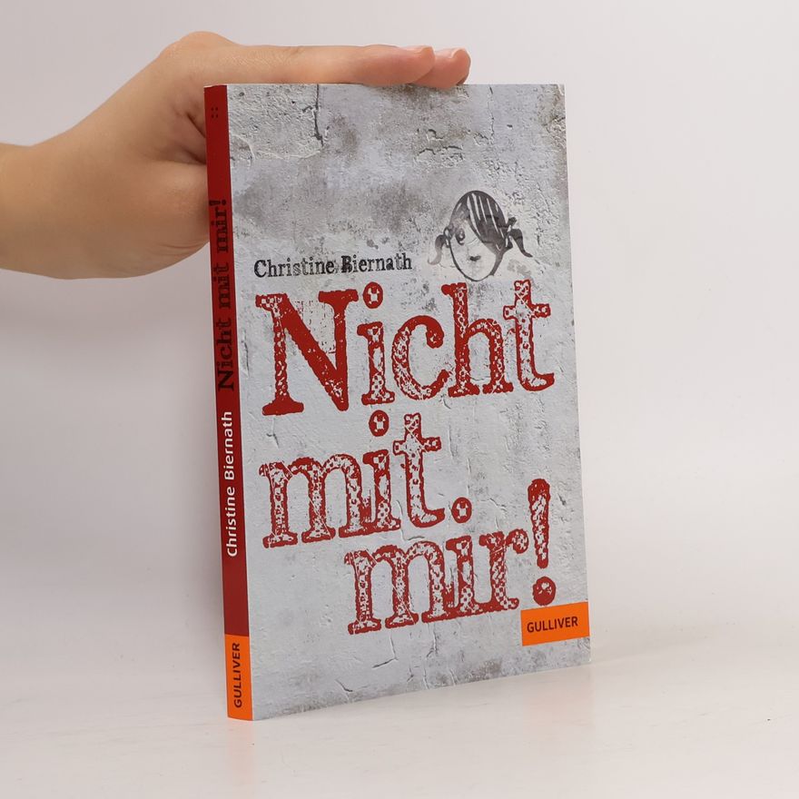 Christine Biernath Nicht mit mir!