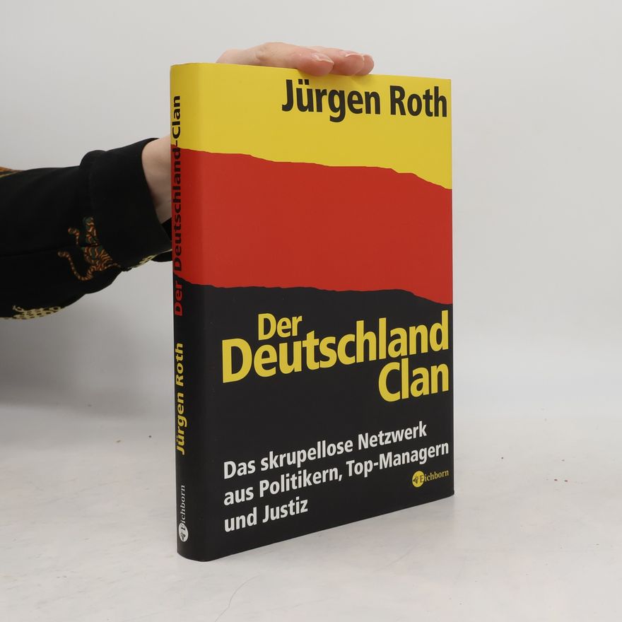 Jürgen Roth Der Deutschland-Clan