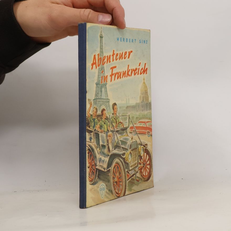 Herbert Sinz Abenteuer in Frankreich