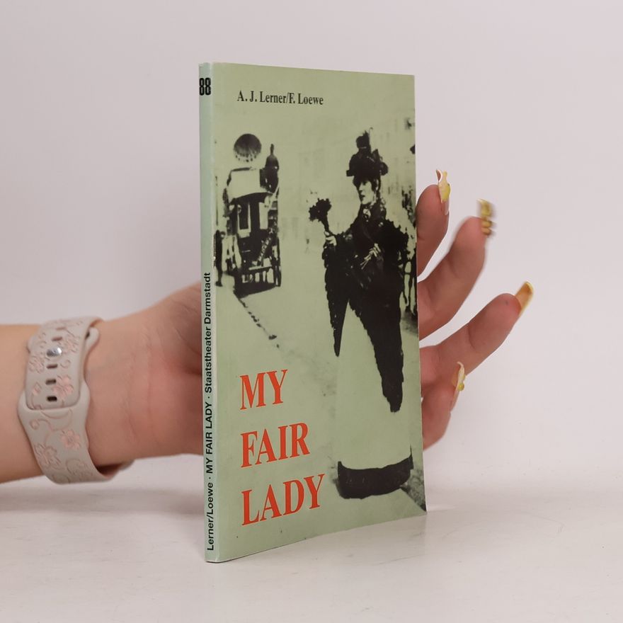 F. Loewe My Fair Lady