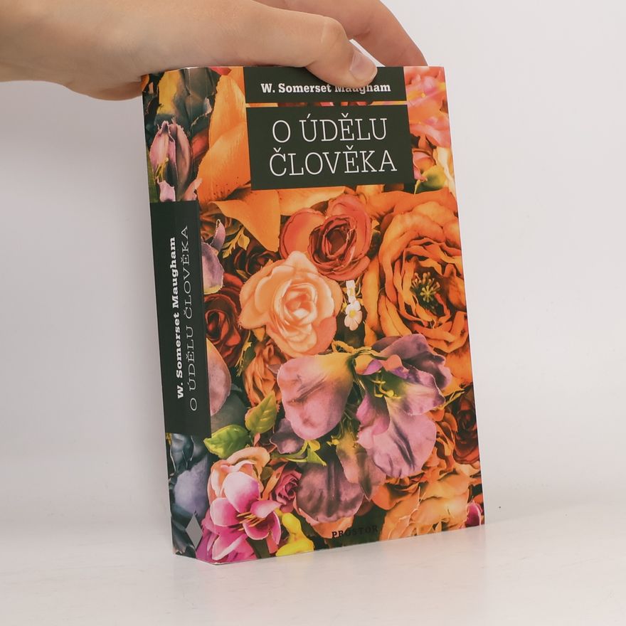 William Somerset Maugham O údělu člověka
