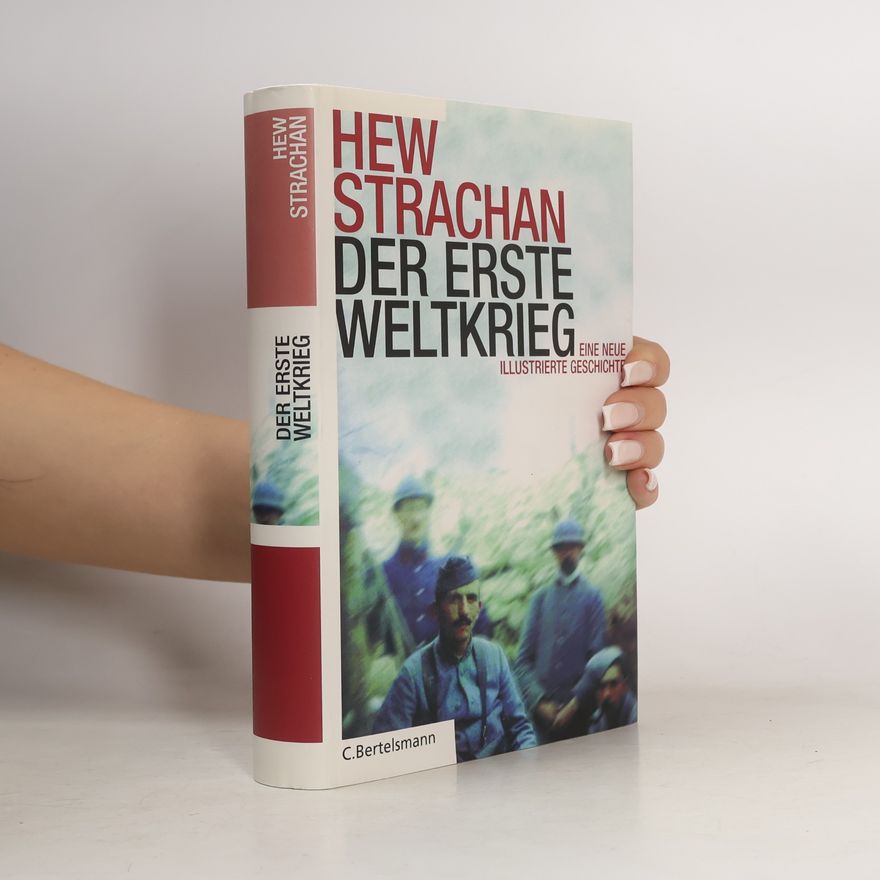 Hew Strachan Der Erste Weltkrieg