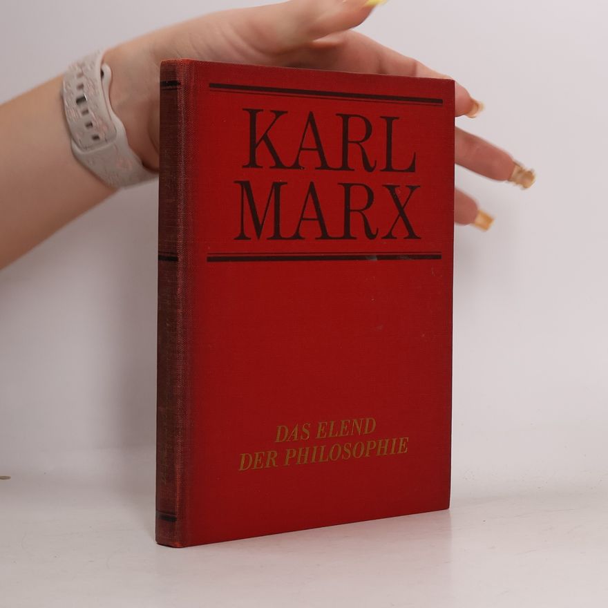 Karl Marx Das Elend Der Philosophie