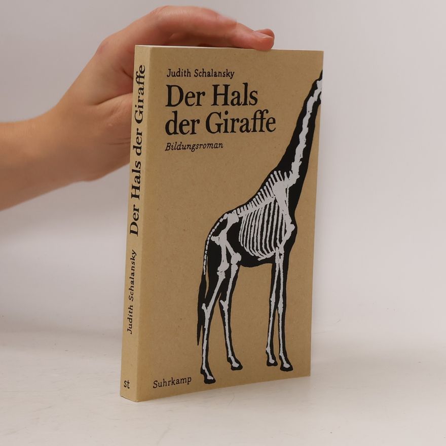 Judith Schalansky Der Hals der Giraffe - Bildungsroman
