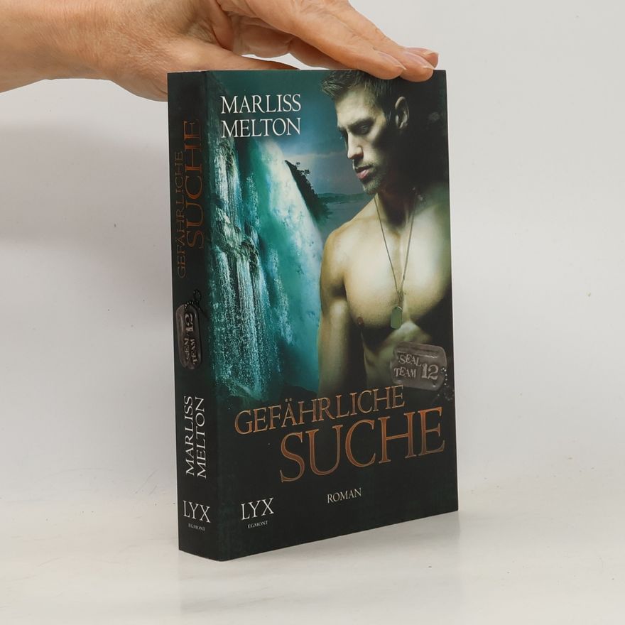 Marliss Melton SEAL Team 12. Gefährliche Suche